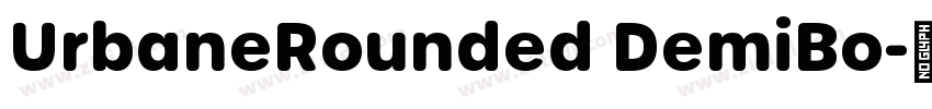 UrbaneRounded DemiBo字体转换 UrbaneRounded DemiBo字体转换